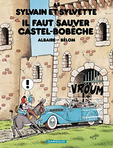 acheter Sylvain et Sylvette - Tome 65 - Il faut sauver Castel-Bobèche